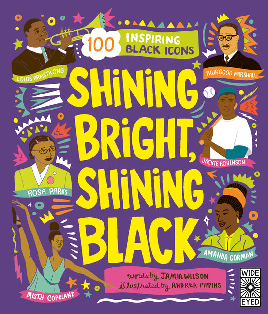 Book cover for Shining Bright, Shining Black: Meet 100 Inspiring Black Icons