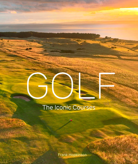 Book cover for Golf: The Iconic Courses: The Iconic Courses