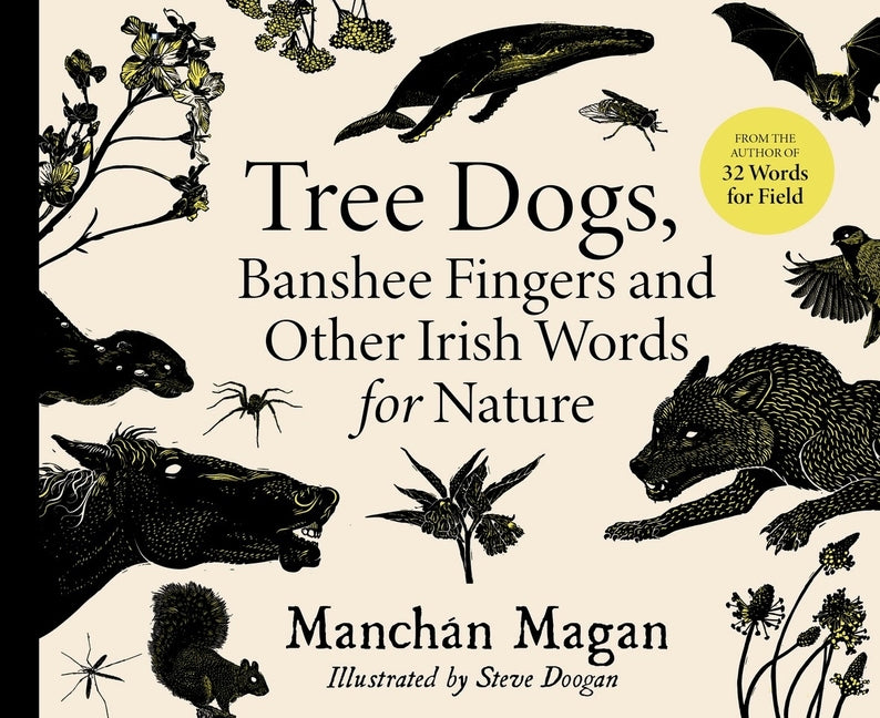 Book cover for Tree Dogs, Banshee Fingers and Other Irish Words for Nature