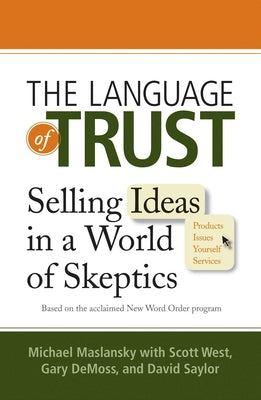 Book cover for The Language of Trust: Selling Ideas in a World of Skeptics