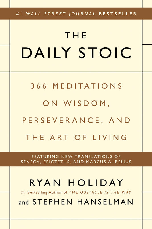 Book cover for The Daily Stoic: 366 Meditations on Wisdom, Perseverance, and the Art of Living