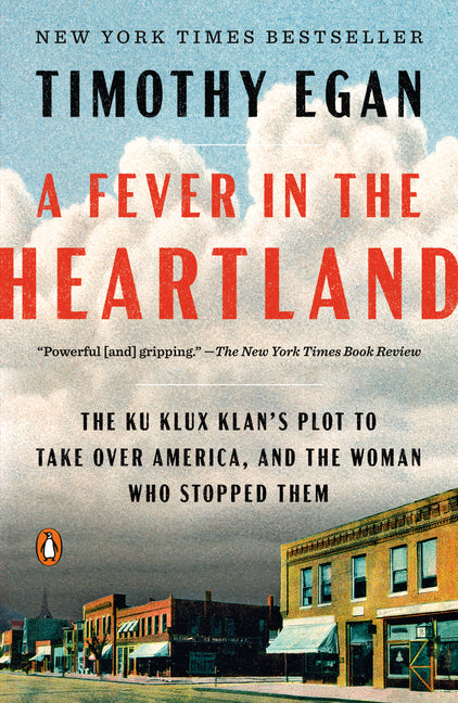 Book cover for Fever in the Heartland: The Ku Klux Klan's Plot to Take Over America, and the Woman Who Stopped Them