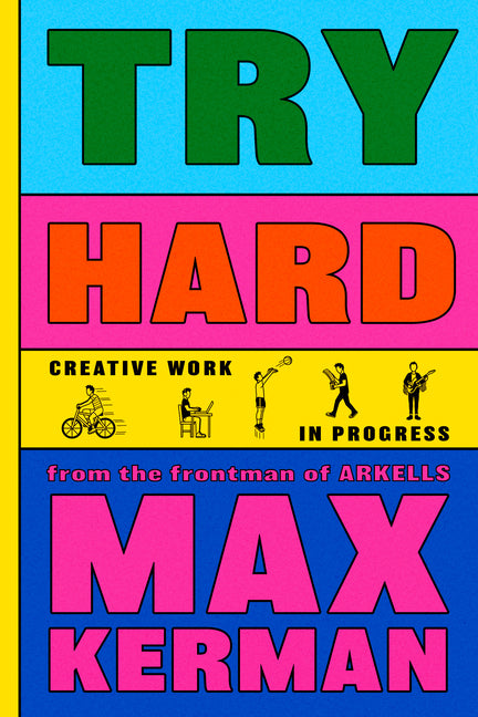 Book cover for Try Hard: Creative Work in Progress