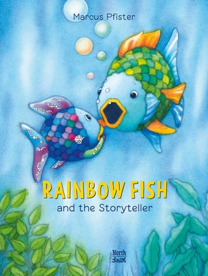 Book cover for Rainbow Fish and the Storyteller