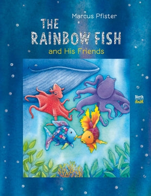 Book cover for The Rainbow Fish and His Friends