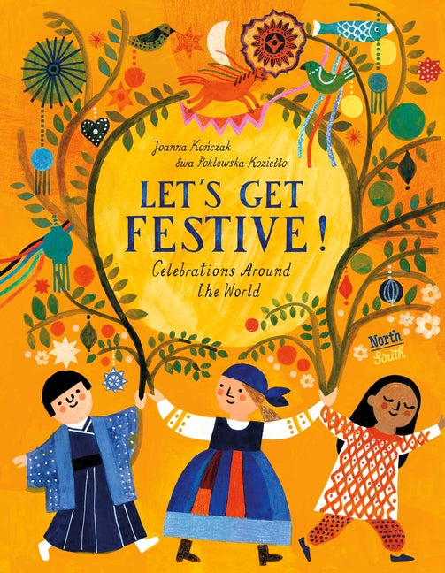 Book cover for Let's Get Festive!: Celebrations Around the World