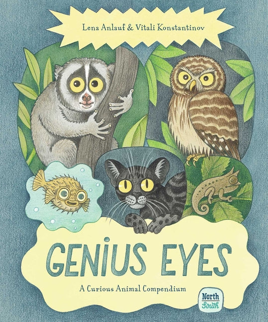 Book cover for Genius Eyes: A Curious Animal Compendium