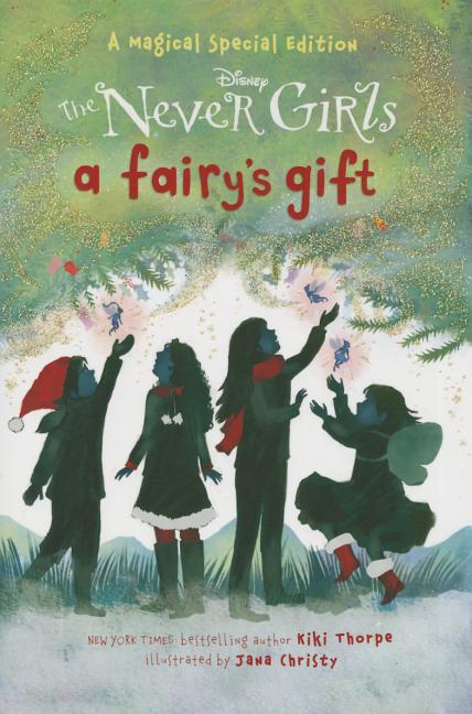 Book cover for A Fairy's Gift (Disney: The Never Girls)