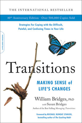 Book cover for Transitions (40th Anniversary Edition): Making Sense of Life's Changes