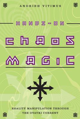 Book cover for Hands-On Chaos Magic: Reality Manipulation Through the Ovayki Current