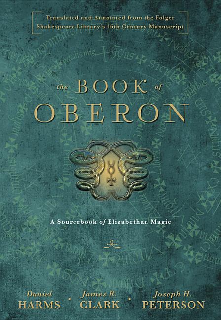Book cover for Book of Oberon: A Sourcebook of Elizabethan Magic