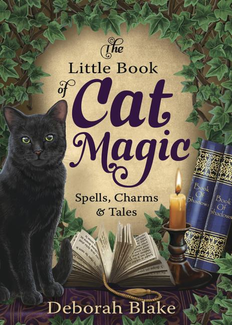 Book cover for The Little Book of Cat Magic: Spells, Charms & Tales