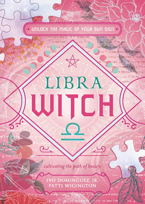Book cover for Libra Witch: Unlock the Magic of Your Sun Sign