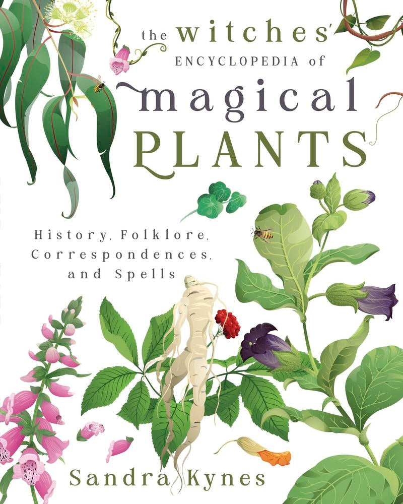 Book cover for The Witches' Encyclopedia of Magical Plants: History, Folklore, Correspondences, and Spells