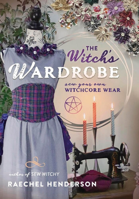 Book cover for Witch's Wardrobe: Sew Your Own Witchcore Wear