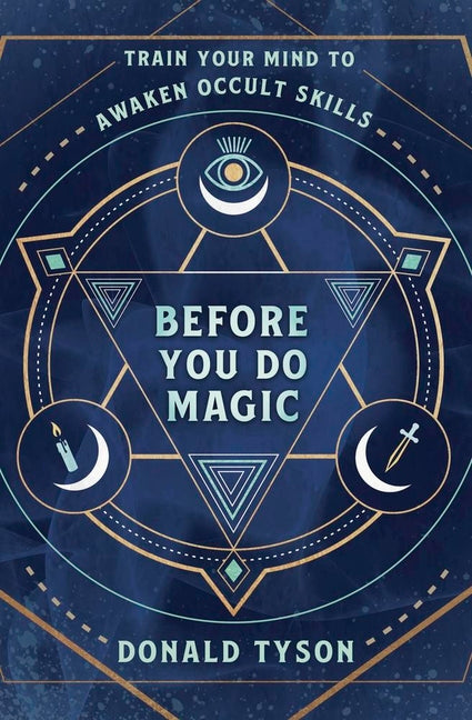 Book cover for Before You Do Magic: Train Your Mind to Awaken Occult Skills