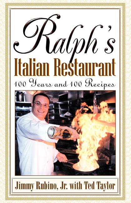 Book cover for Ralph's Italian Restaurant: 100 Years and 100 Recipes