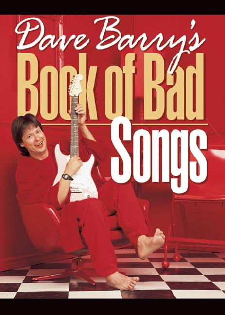 Book cover for Dave Barry's Book of Bad Songs