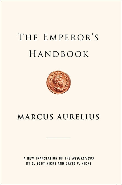 Book cover for Emperor's Handbook: A New Translation of the Meditations
