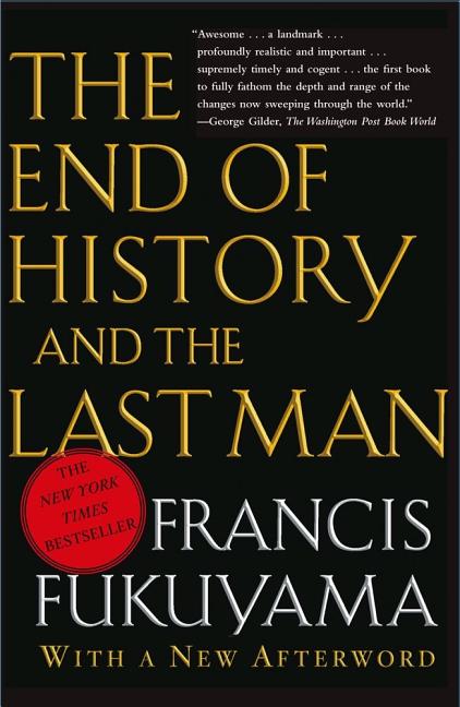 Book cover for End of History and the Last Man (Reissue)
