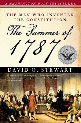 Book cover for The Summer of 1787: The Men Who Invented the Constitution