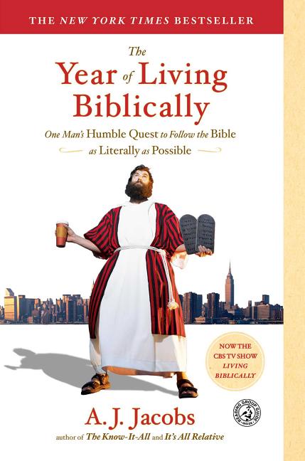 Book cover for The Year of Living Biblically: One Man's Humble Quest to Follow the Bible as Literally as Possible