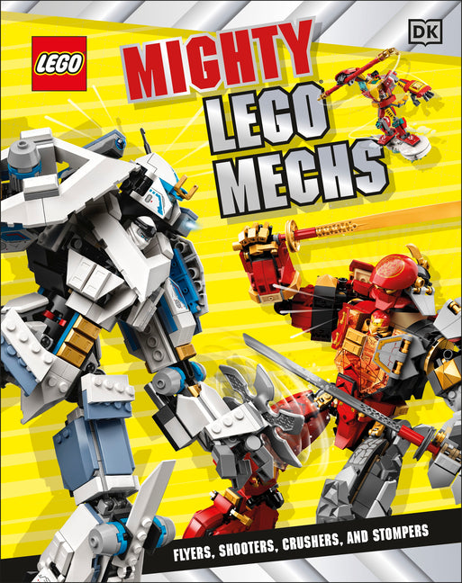Book cover for Mighty Lego Mechs: Flyers, Shooters, Crushers, and Stompers