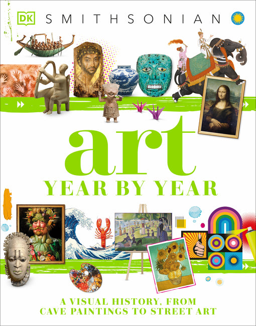 Book cover for Art Year by Year: A Visual History, from Cave Paintings to Street Art