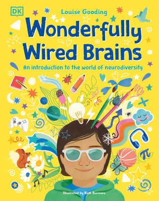 Book cover for Wonderfully Wired Brains: An Introduction to the World of Neurodiversity