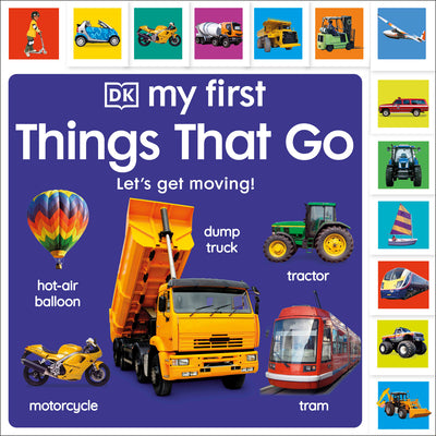 Book cover for My First Things That Go: Let's Get Moving!