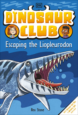 Book cover for Dinosaur Club: Escaping the Liopleurodon
