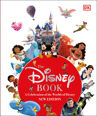 Book cover for The Disney Book New Edition: A Celebration of the World of Disney: Centenary Edition