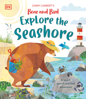 Book cover for Jonny Lambert's Bear and Bird Explore the Seashore: A Beach Search and Find Adventure