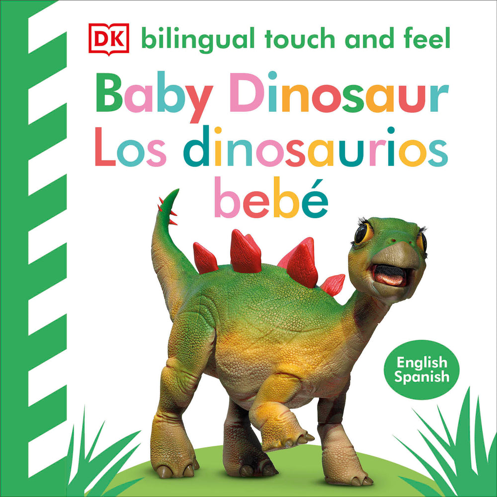 Book cover for Bilingual Baby Touch and Feel Baby Dinosaur - Los Dinosaurios Bebé