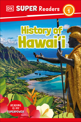 Book cover for DK Super Readers Level 1 History of Hawai'i