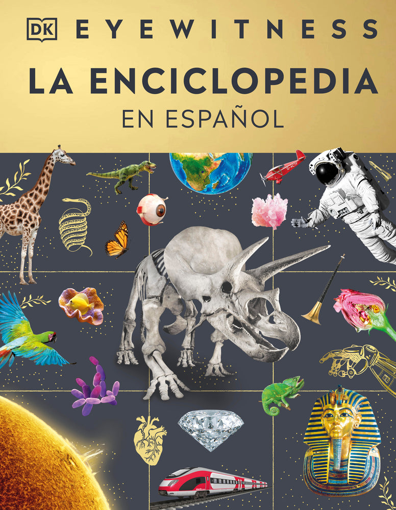 Book cover for Eyewitness La Enciclopedia (En Español) (Encyclopedia of Everything)