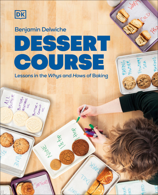 Book cover for Dessert Course: Lessons in the Whys and Hows of Baking