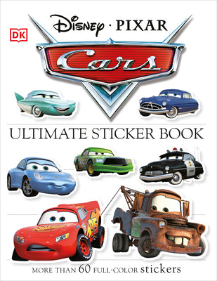 Book cover for Ultimate Sticker Book: Disney Pixar Cars: More Than 60 Reusable Full-Color Stickers [With More Than 60 Reusable Stickers]