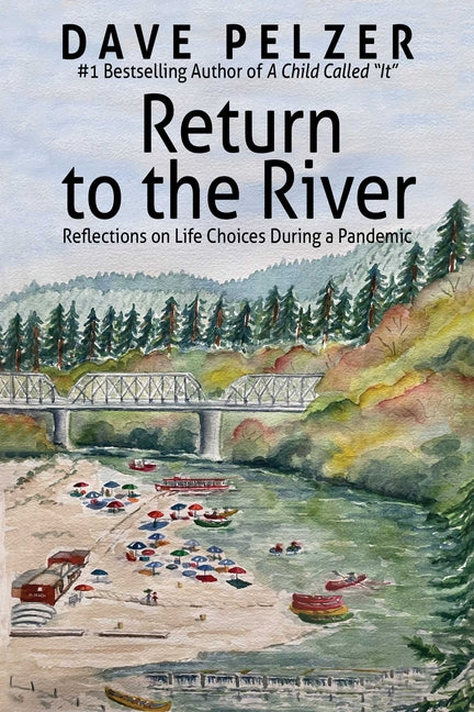Book cover for Return to the River: Reflections on Life Choices During a Pandemic