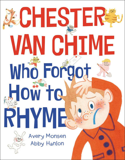 Book cover for Chester Van Chime Who Forgot How to Rhyme