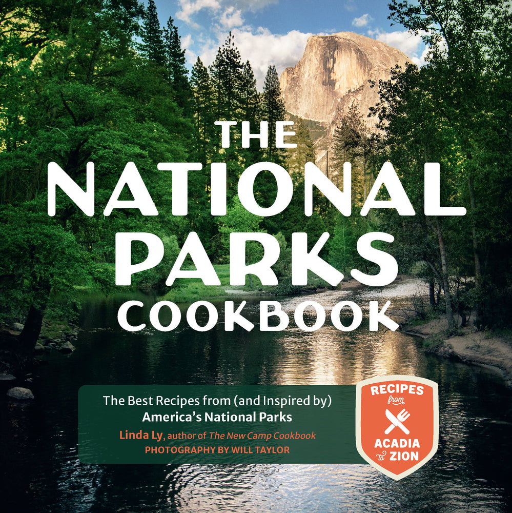 Book cover for The National Parks Cookbook: The Best Recipes from (and Inspired By) America's National Parks