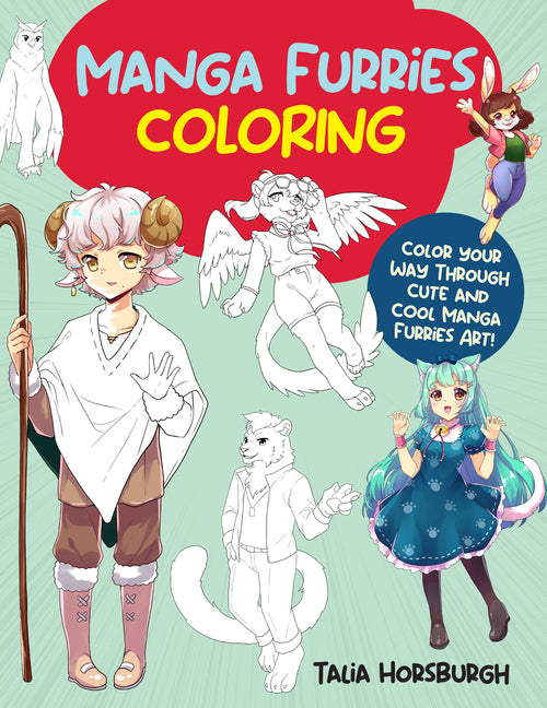 Book cover for Manga Furries Coloring: Color Your Way Through Cute and Cool Manga Furries Art!