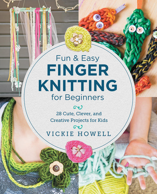 Book cover for Fun and Easy Finger Knitting for Beginners