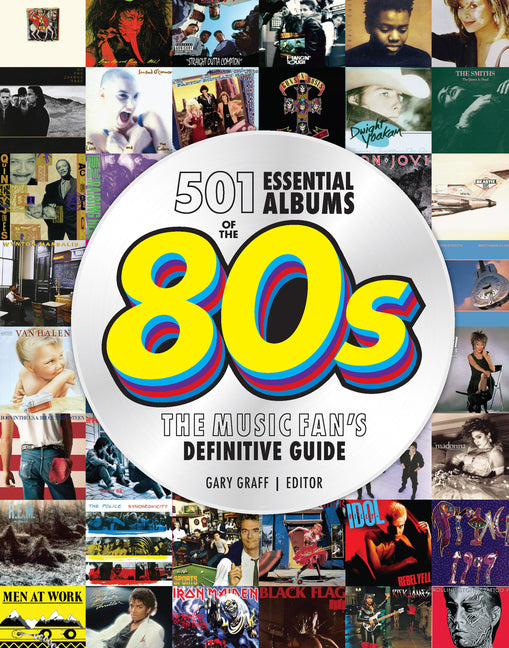 Book cover for 501 Essential Albums of the '80s: The Music Fan's Definitive Guide