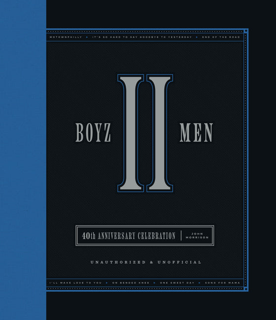Book cover for Boyz II Men 40th Anniversary Celebration: Unofficial & Unauthorized