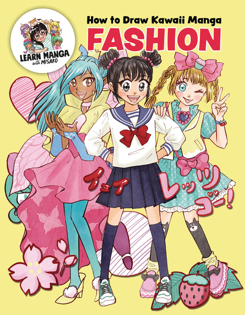 Book cover for How to Draw Kawaii Manga Fashion: Learn to Draw Cute Clothes, Accessories, and More