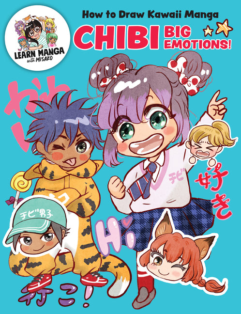 Book cover for How to Draw Kawaii Manga Chibi: Big Emotions!
