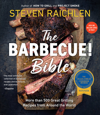 Book cover for The Barbecue! Bible: More Than 500 Great Grilling Recipes from Around the World