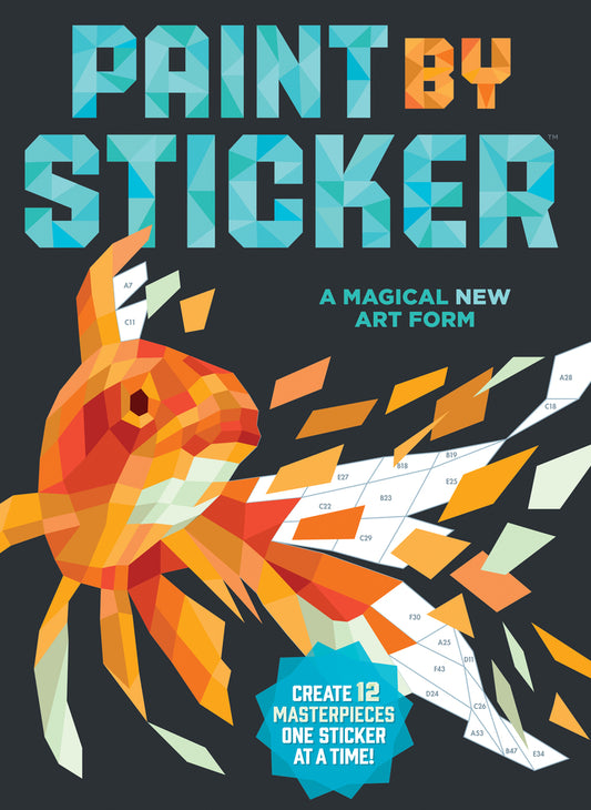Book cover for Paint by Sticker: Create 12 Masterpieces One Sticker at a Time!