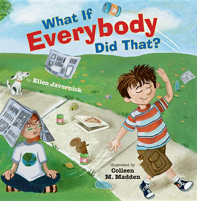 Book cover for What If Everybody Did That?